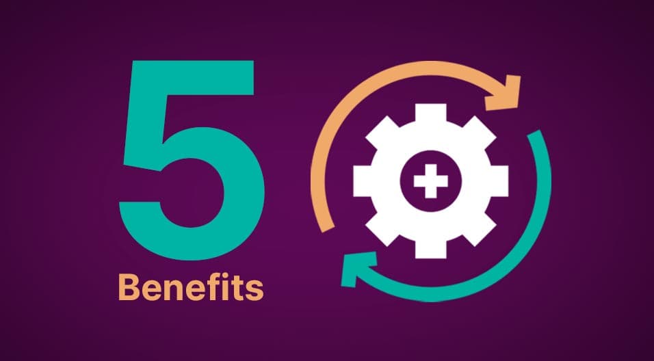 5 Benefits of Automation in Healthcare: Post-Discharge