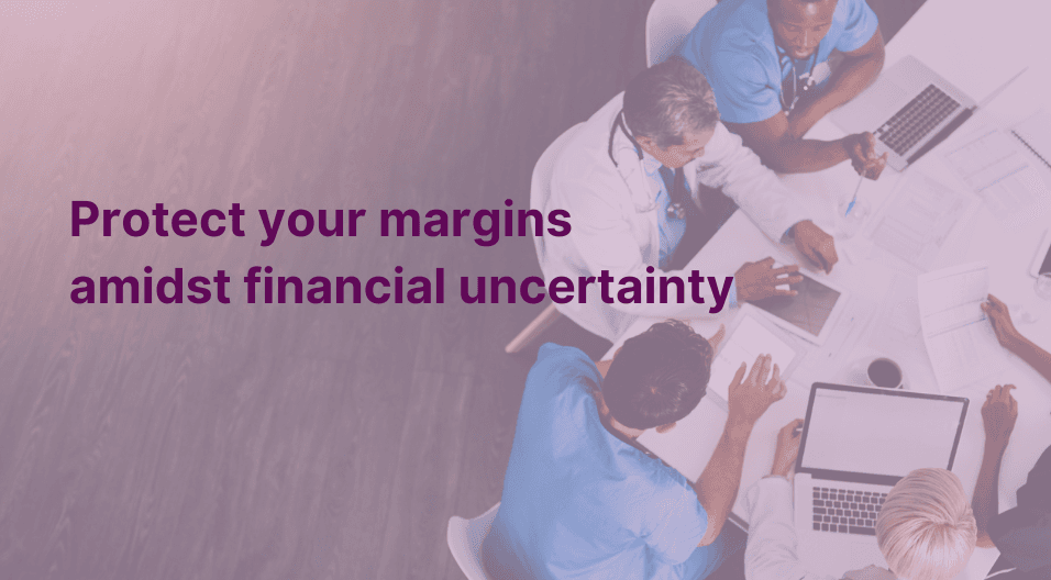 Protect your margins amidst financial uncertainty