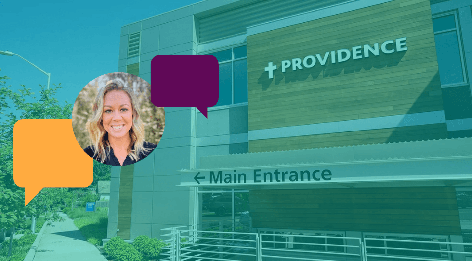 How Providence Is Elevating Nurse Leader Visits